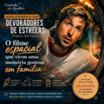 Capa do artigo sobre o filme Devoradores de Estrelas - experiência em família no cinema