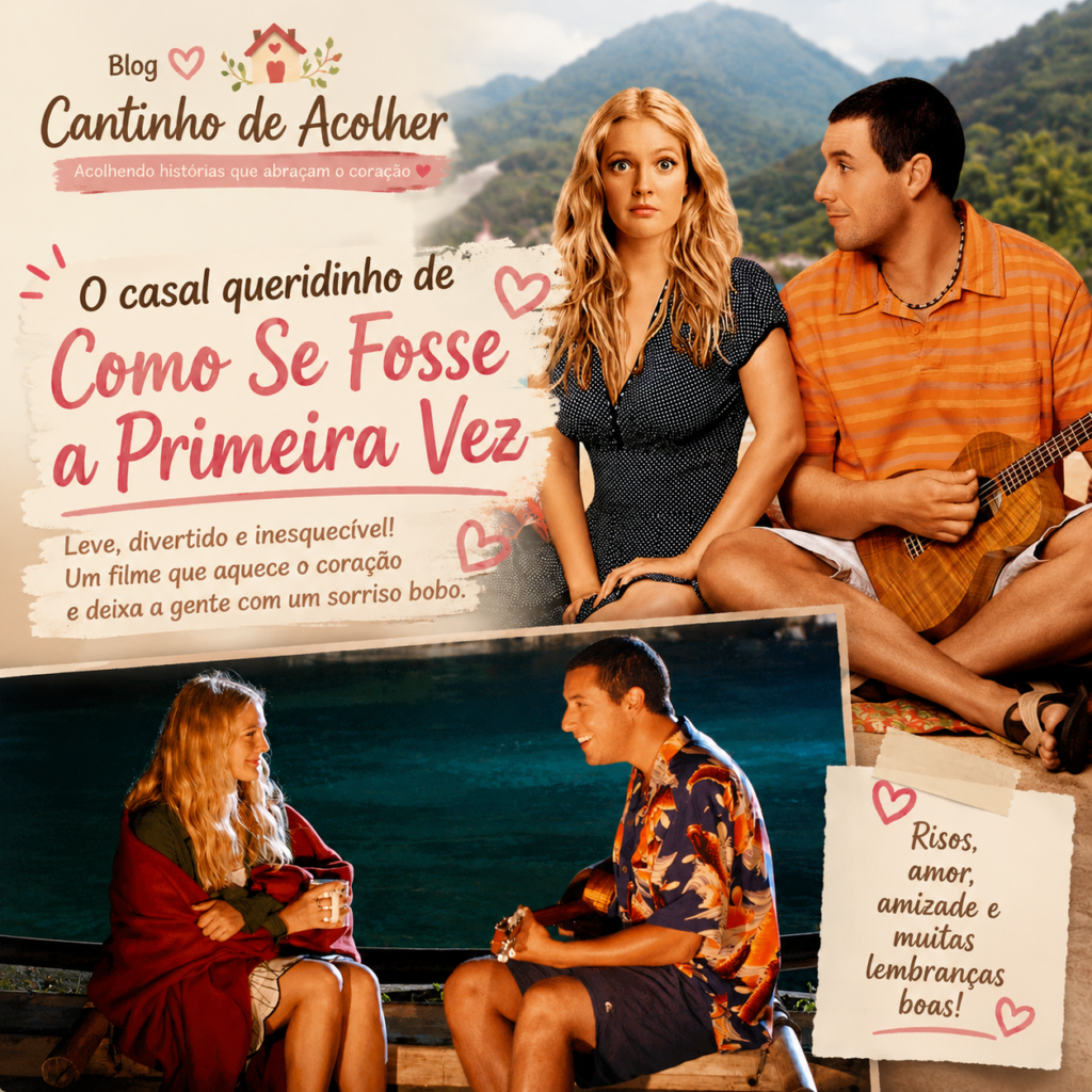 Capa final inspirada no filme Como Se Fosse a Primeira Vez com Adam Sandler e Drew Barrymore em cenas românticas e acolhedoras