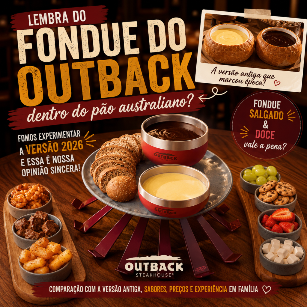 Fondue do Outback 2026 — combo salgado e doce com acompanhamentos