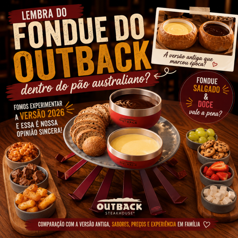 Fondue do Outback 2026 — combo salgado e doce com acompanhamentos