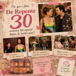 Capa do artigo sobre o filme De Repente 30 no blog Cantinho de Acolher