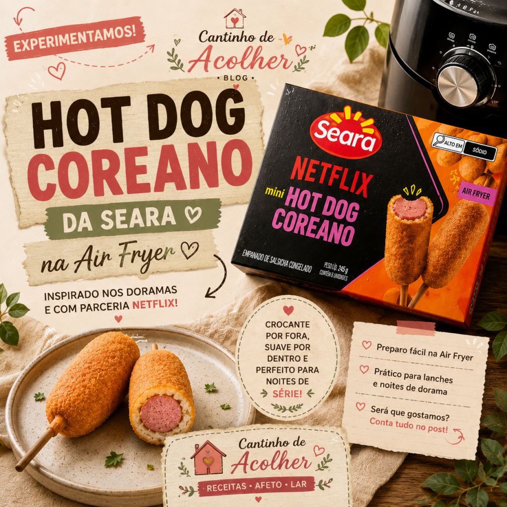 Capa do artigo sobre Hot Dog Coreano da Seara preparado na air fryer, com embalagem do produto e lanchinho pronto.