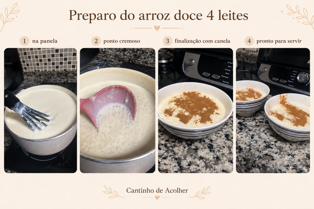 Modo de preparo do arroz doce 4 leites cremoso, mostrando o arroz na panela, o ponto cremoso e a finalização com canela.