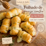 Folhado de queijo coalho na Air Fryer com mel e tomilho, dourado e crocante, servido com mel e ervas frescas.